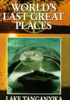 plakat filmu World's Last Great Places: Lake Tanganyika Jewel of the Rift