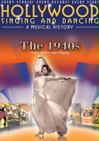 plakat filmu Hollywood Singing & Dancing: A Musical History - 1940s