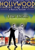 plakat filmu Hollywood Singing & Dancing: A Musical History - 1950s 
