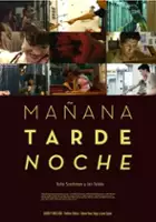 plakat filmu Mañana Tarde Noche