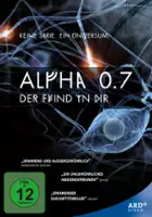 plakat serialu Alpha 0.7 - Der Feind in dir