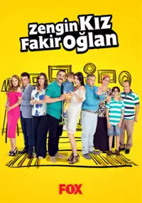 Plakat serialu Zengin Kız Fakir Oğlan
