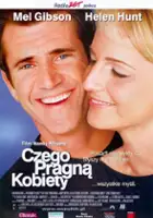 Mel Gibson / Czego pragną kobiety