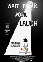 Bryan Rodner Carr / Wait for Your Laugh