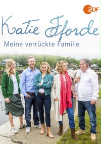 Katie Fforde: Meine verrückte Familie (2017) plakat