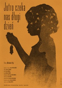 Jutro czeka nas długi dzień