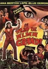 Plakat filmu El Hijo de Alma Grande