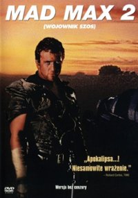 plakat filmu Mad Max 2 - Wojownik szos