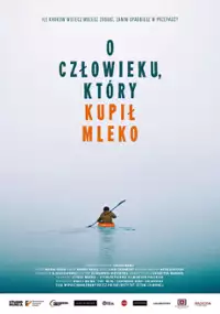 Plakat filmu O człowieku, który kupił mleko
