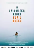 plakat filmu O człowieku, który kupił mleko