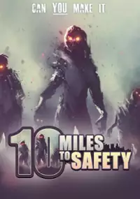 Plakat gry 10 Miles to Safety