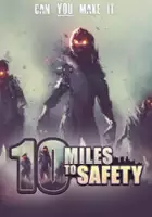 plakat gry 10 Miles to Safety