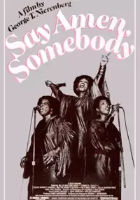 Plakat filmu Say Amen, Somebody