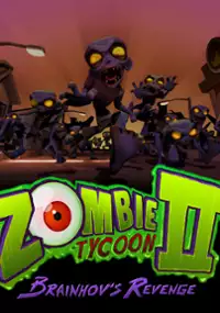 Plakat gry Zombie Tycoon 2: Brainhov&#39;s Revenge