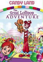 plakat filmu Candyland: Great Lollipop Adventure