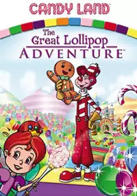 Plakat filmu Candyland: Great Lollipop Adventure