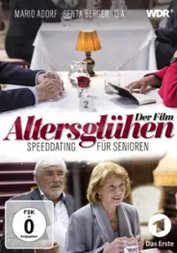 Plakat filmu Altersglühen - Speed Dating für Senioren