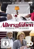 plakat filmu Altersglühen - Speed Dating für Senioren