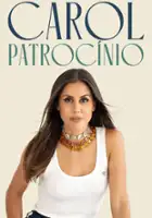 plakat filmu Carol Patroc&iacute;nio