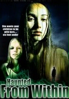 plakat filmu Haunted from Within