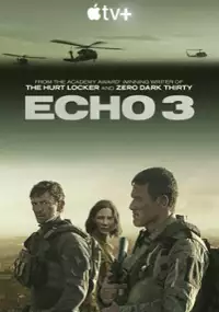 Plakat serialu Oddział Specjalny Echo 3