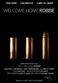 Plakat filmu Welcome Home Robbie