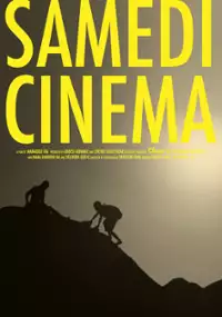 Plakat filmu Samedi Cinema