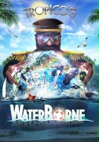 plakat filmu Tropico 5: Waterborne