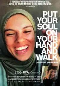 Plakat filmu Put Your Soul on Your Hand and Walk