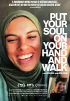plakat filmuPut Your Soul on Your Hand and Walk