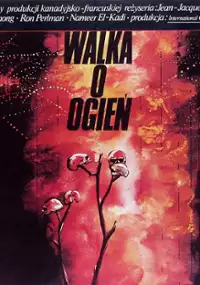 Plakat filmu Walka o ogień