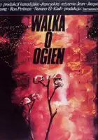 plakat filmu Walka o ogień