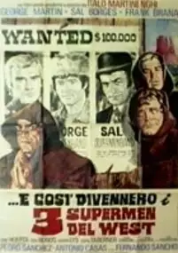 Plakat filmu ...e così divennero i tre supermen del West