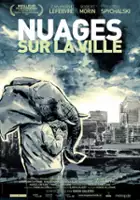 plakat filmu Nuages sur la ville
