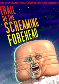 Plakat filmu Trail of the Screaming Forehead