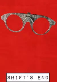 Plakat filmu Shift's End
