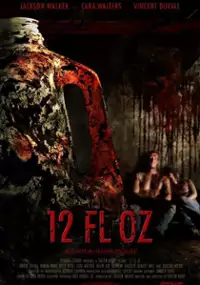 Plakat filmu 12 Fl OZ