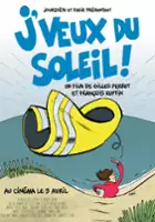 plakat filmu J'veux du soleil!