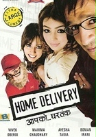 plakat filmu Home Delivery: Aapko... Ghar Tak