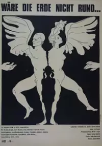 Plakat filmu Wäre die Erde nicht rund...