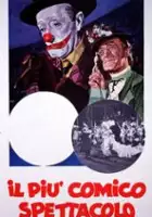 plakat filmu Il Pi&ugrave; comico spettacolo del mondo