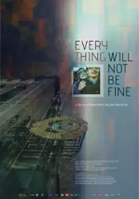 Plakat filmu Nie wszystko będzie dobrze