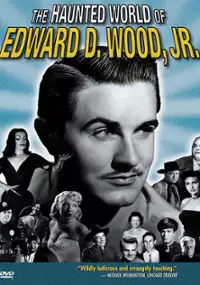 Plakat filmu The Haunted World of Edward D. Wood Jr.