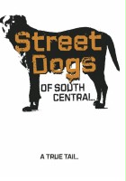 plakat filmu Street Dogs of South Central