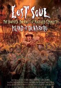 Plakat filmu Lost Soul: The Doomed Journey of Richard Stanley&#39;s Island of Dr. Moreau