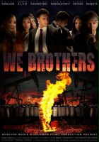 plakat filmu We, Brothers
