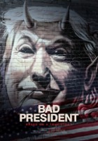 plakat filmu Bad President