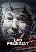 plakat filmu Bad President