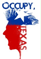 plakat filmu Occupy, Texas