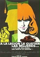 plakat filmu A la legión le gustan las mujeres... y a las mujeres, les gusta la legión